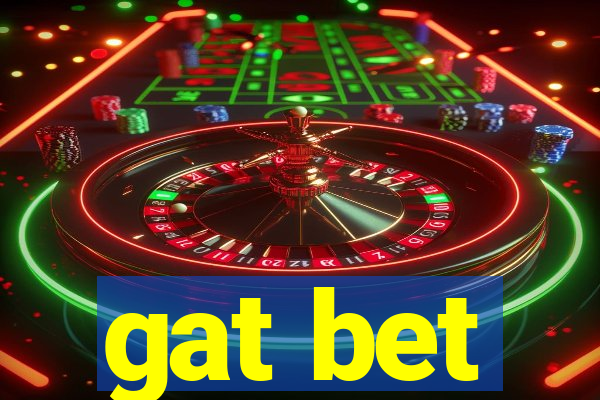 gat bet